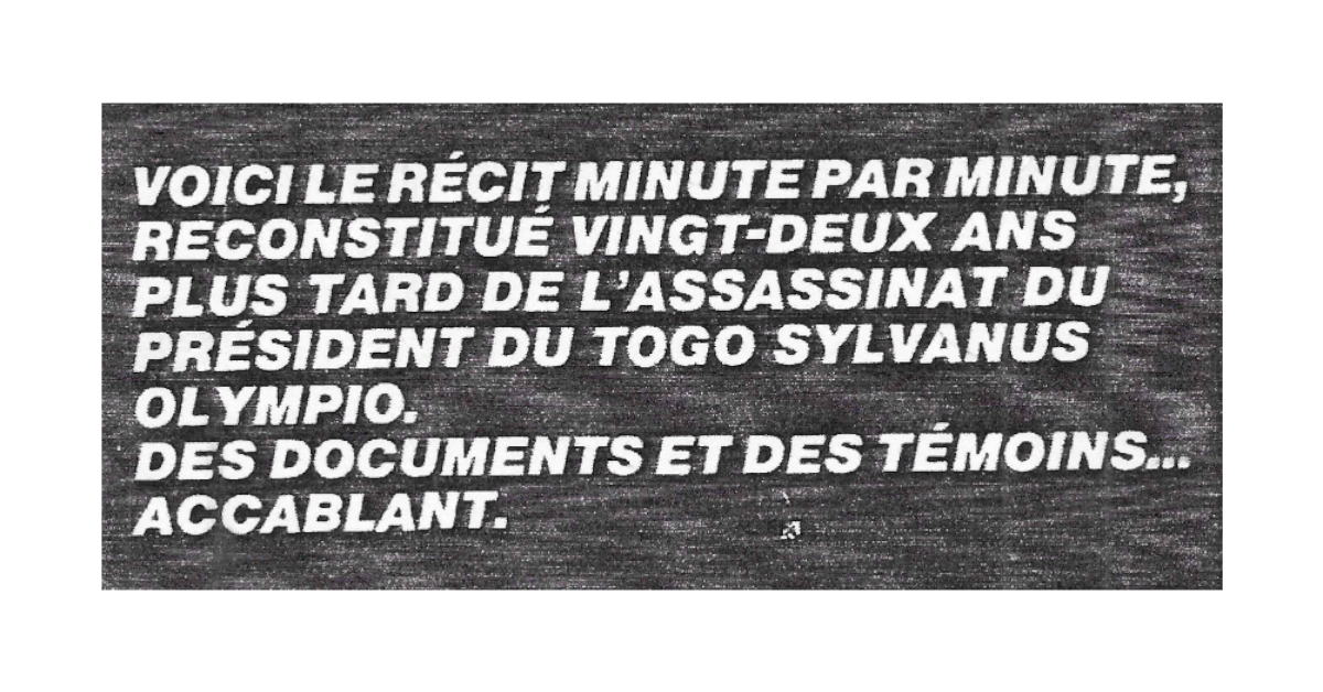 Eyadéma : Comment a-t-il tué Sylvanus OLYMPIO