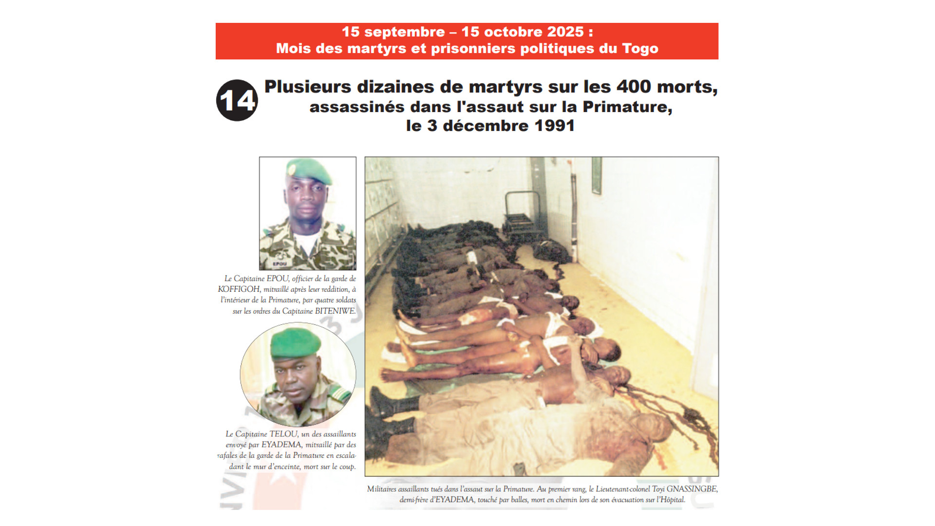 14- Plusieurs dizaines de martyrs sur les 400 morts, assassinés dans l’assaut sur la Primature, le 3 décembre 1991