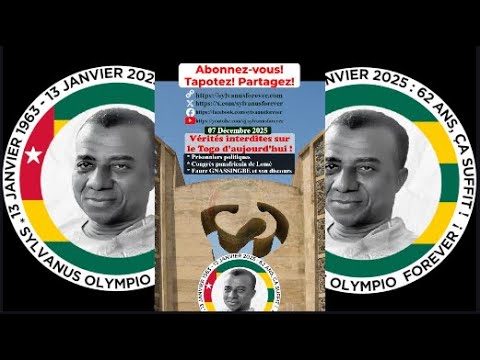 LIVE : Vérités interdites sur le Togo d&rsquo;aujourd&rsquo;hui #SylvanusForever